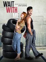 Watch Wait with Me 9movies