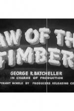Watch Law of the Timber 9movies