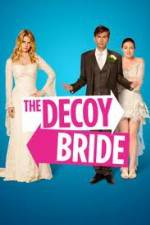 Watch The Decoy Bride 9movies