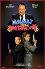 Watch Assault and Matrimony 9movies