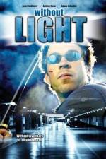 Watch Without Light 9movies