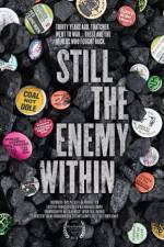 Watch Still the Enemy Within 9movies