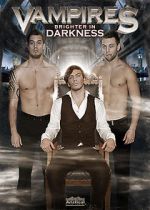 Watch Vampires: Brighter in Darkness 9movies