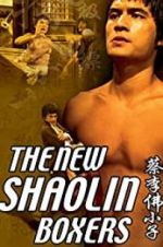 Watch The New Shaolin Boxers 9movies