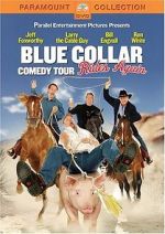 Watch Blue Collar Comedy Tour Rides Again (TV Special 2004) 9movies