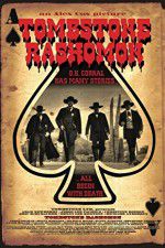 Watch Tombstone-Rashomon 9movies