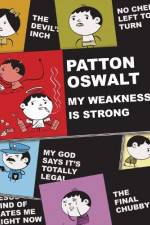 Watch Patton Oswalt: My Weakness Is Strong 9movies