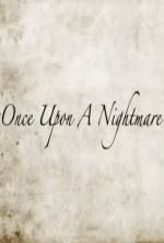 Watch Once Upon a Nightmare 9movies