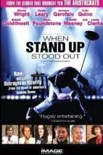 Watch When Stand Up Stood Out 9movies