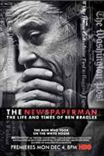 Watch The Newspaperman: The Life and Times of Ben Bradlee 9movies
