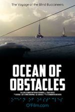 Watch Ocean of Obstacles 9movies