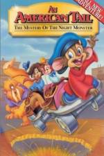 Watch An American Tail The Mystery of the Night Monster 9movies