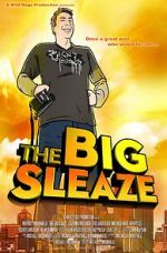 Watch The Big Sleaze 9movies