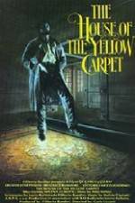 Watch The House of the Yellow Carpet 9movies