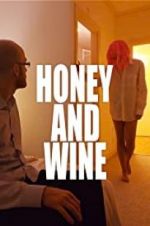Watch Honey and Wine 9movies