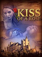 Watch Kiss of a Rose 9movies