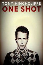 Watch Tony Hinchcliffe: One Shot 9movies