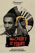 Watch The Choice Is Yours 9movies