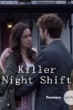 Watch Killer Night Shift 9movies
