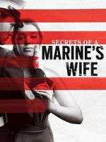 Watch Secrets of a Marine\'s Wife 9movies