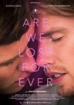 Watch Are We Lost Forever 9movies