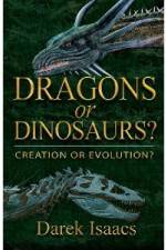 Watch Dragons Or Dinosaurs: Creation Or Evolution 9movies