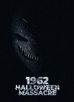Watch 1962 Halloween Massacre 9movies