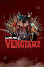 Watch Homicidal Vengeance 9movies
