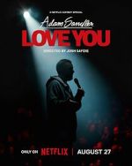 Watch Adam Sandler: Love You (TV Special 2024) 9movies