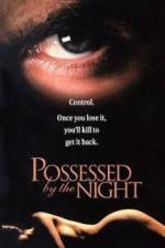 Watch Possessed by the Night 9movies