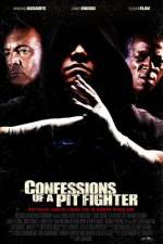 Watch Confessions of a Pit Fighter 9movies