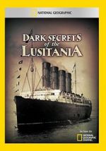 Watch Dark Secrets of the Lusitania 9movies