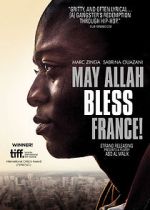 Watch May Allah Bless France! 9movies
