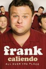 Watch Frank Caliendo: All Over the Place 9movies