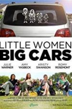 Watch Little Women, Big Cars 9movies