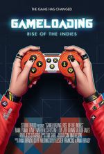 Watch Game Loading: Rise of the Indies 9movies