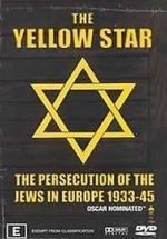 Watch The Yellow Star: The Persecution of the Jews in Europe - 1933-1945 9movies