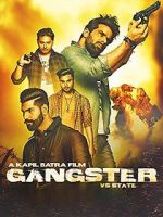 Watch Gangster Vs State 9movies