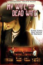 Watch My Wife and My Dead Wife 9movies