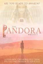 Watch The Pandora Project Are You Ready to Awaken 9movies