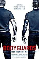 Watch Bodyguards: Secret Lives from the Watchtower 9movies