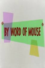 Watch By Word of Mouse 9movies