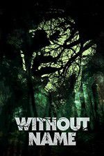 Watch Without Name 9movies
