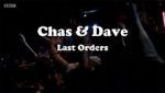 Watch Chas & Dave: Last Orders 9movies