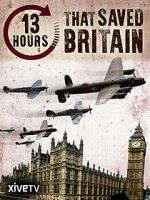 Watch 13 Hours That Saved Britain 9movies