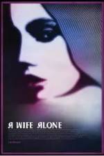 Watch A Wife Alone 9movies