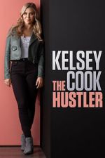 Watch Kelsey Cook: The Hustler (TV Special 2023) 9movies