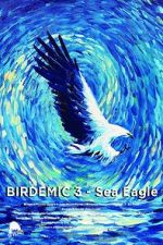 Watch Birdemic 3: Sea Eagle 9movies