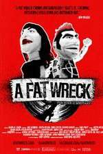 Watch A Fat Wreck 9movies