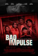 Watch Bad Impulse 9movies